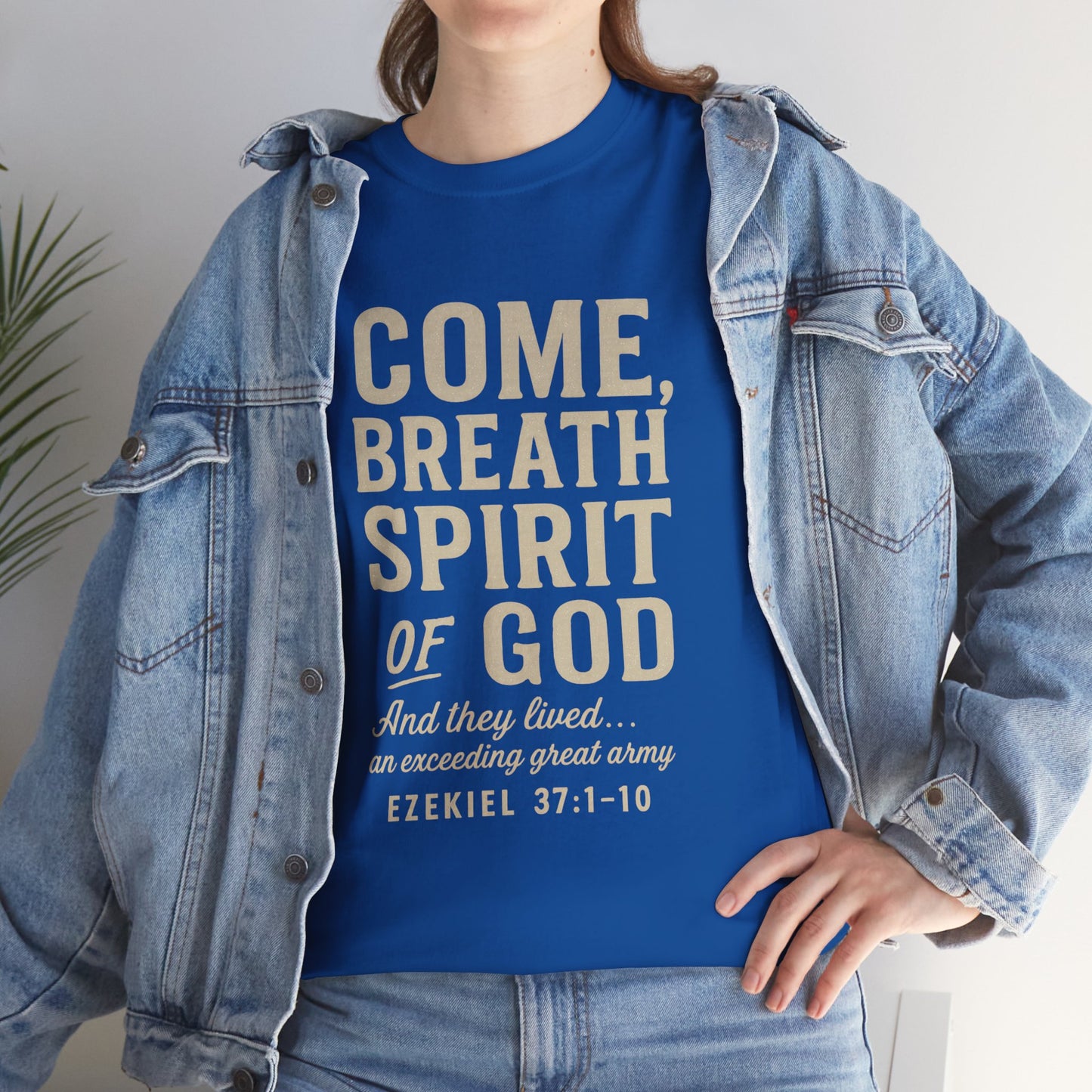 Ezekiel 37:1–10 “Come, Breath, Spirit of God” Unisex Tee
