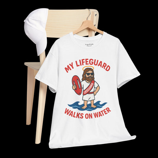 My Lifeguard walks on water T Shirt