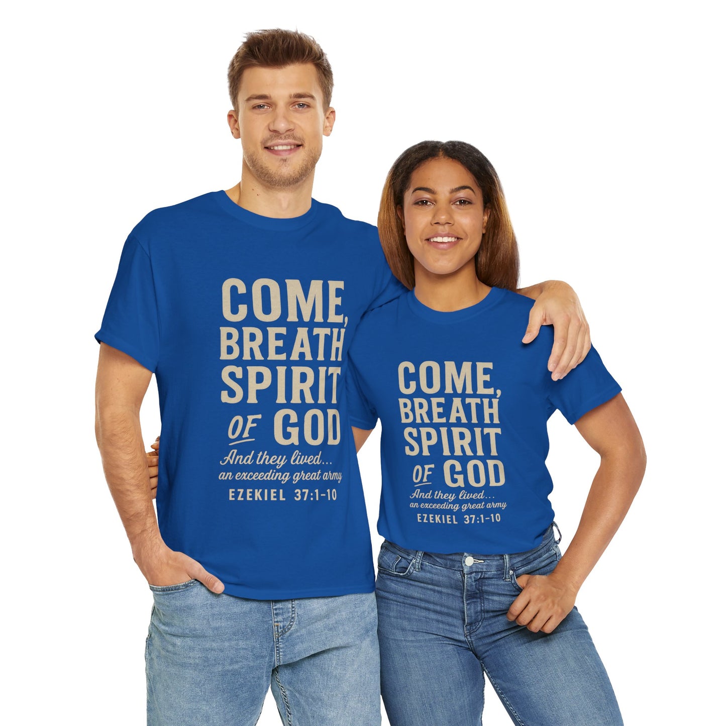 Ezekiel 37:1–10 “Come, Breath, Spirit of God” Unisex Tee