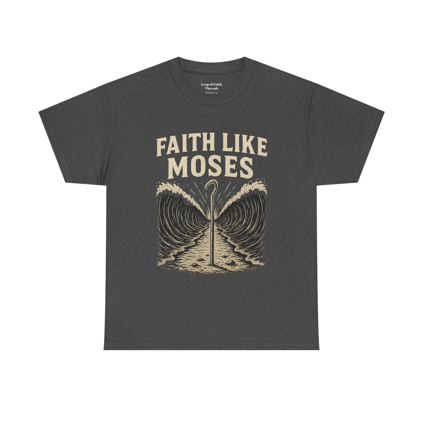 Faith Like Moses Unisex Tee
