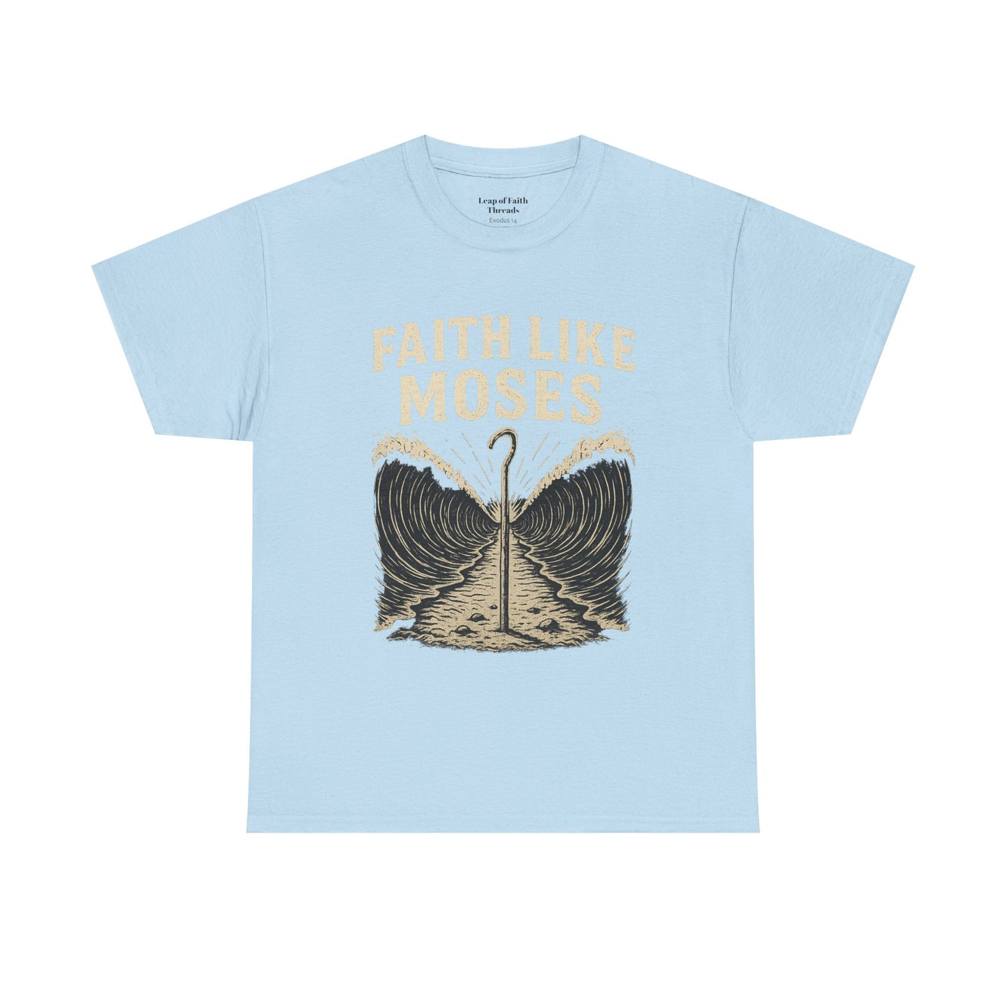 Faith Like Moses Unisex Tee