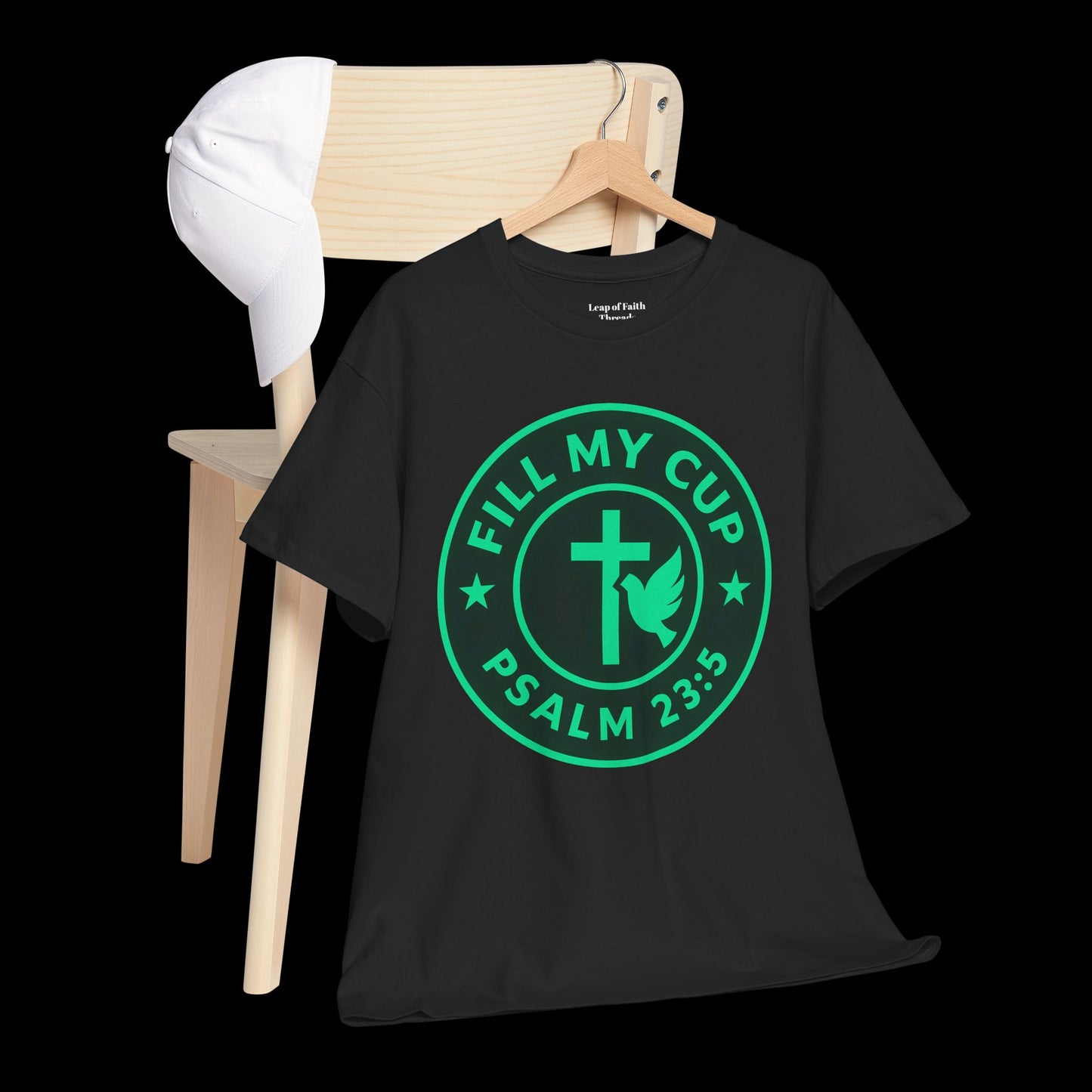 Fill my cup T Shirt