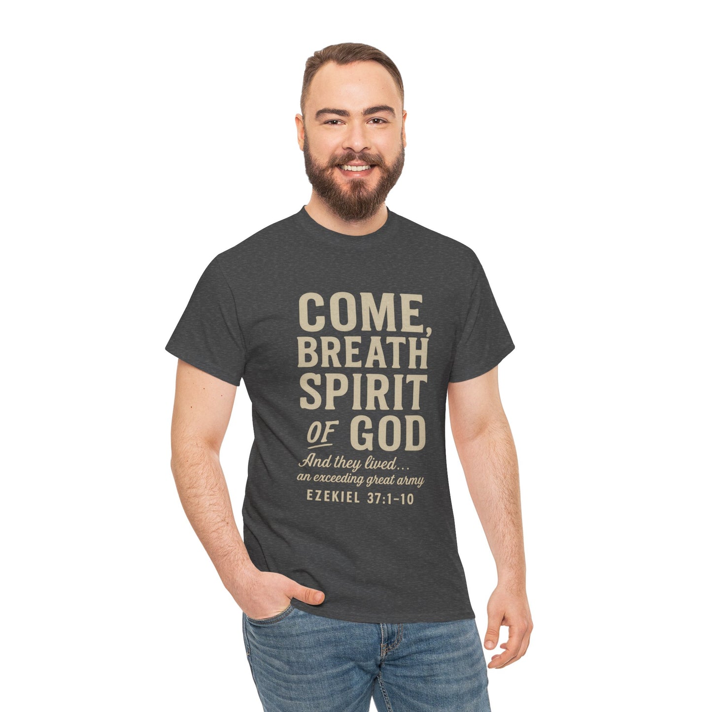 Ezekiel 37:1–10 “Come, Breath, Spirit of God” Unisex Tee