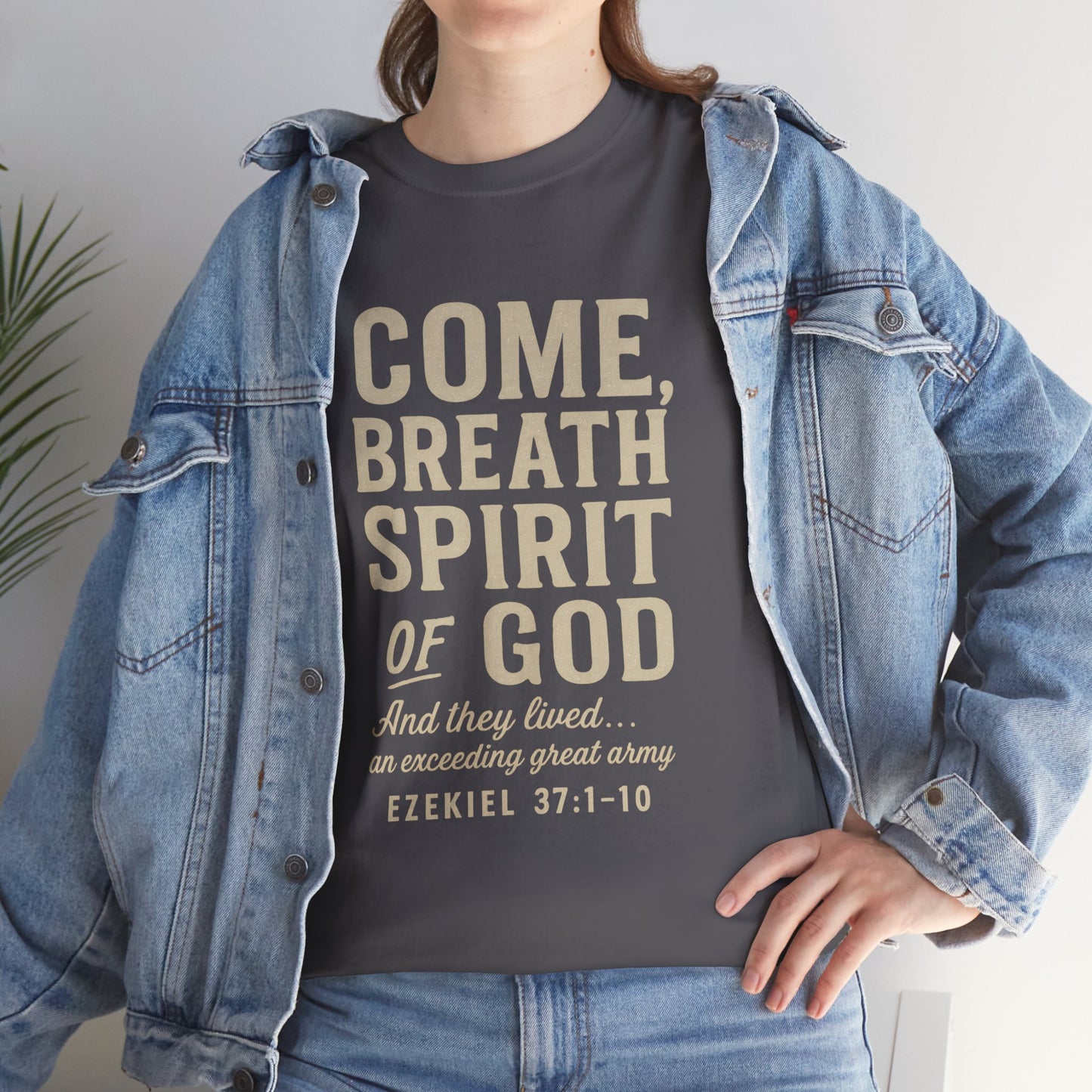 Ezekiel 37:1–10 “Come, Breath, Spirit of God” Unisex Tee