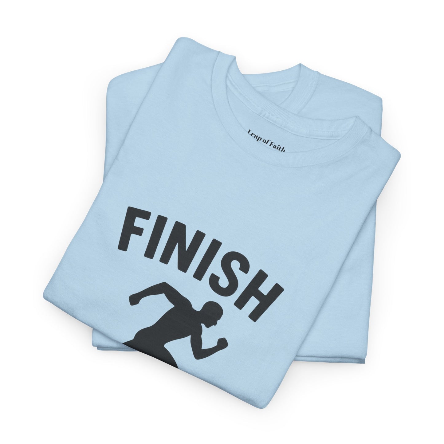Finish Strong Unisex Tee
