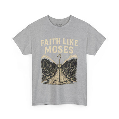 Faith Like Moses Unisex Tee