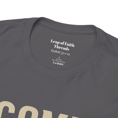 Ezekiel 37:1–10 “Come, Breath, Spirit of God” Unisex Tee