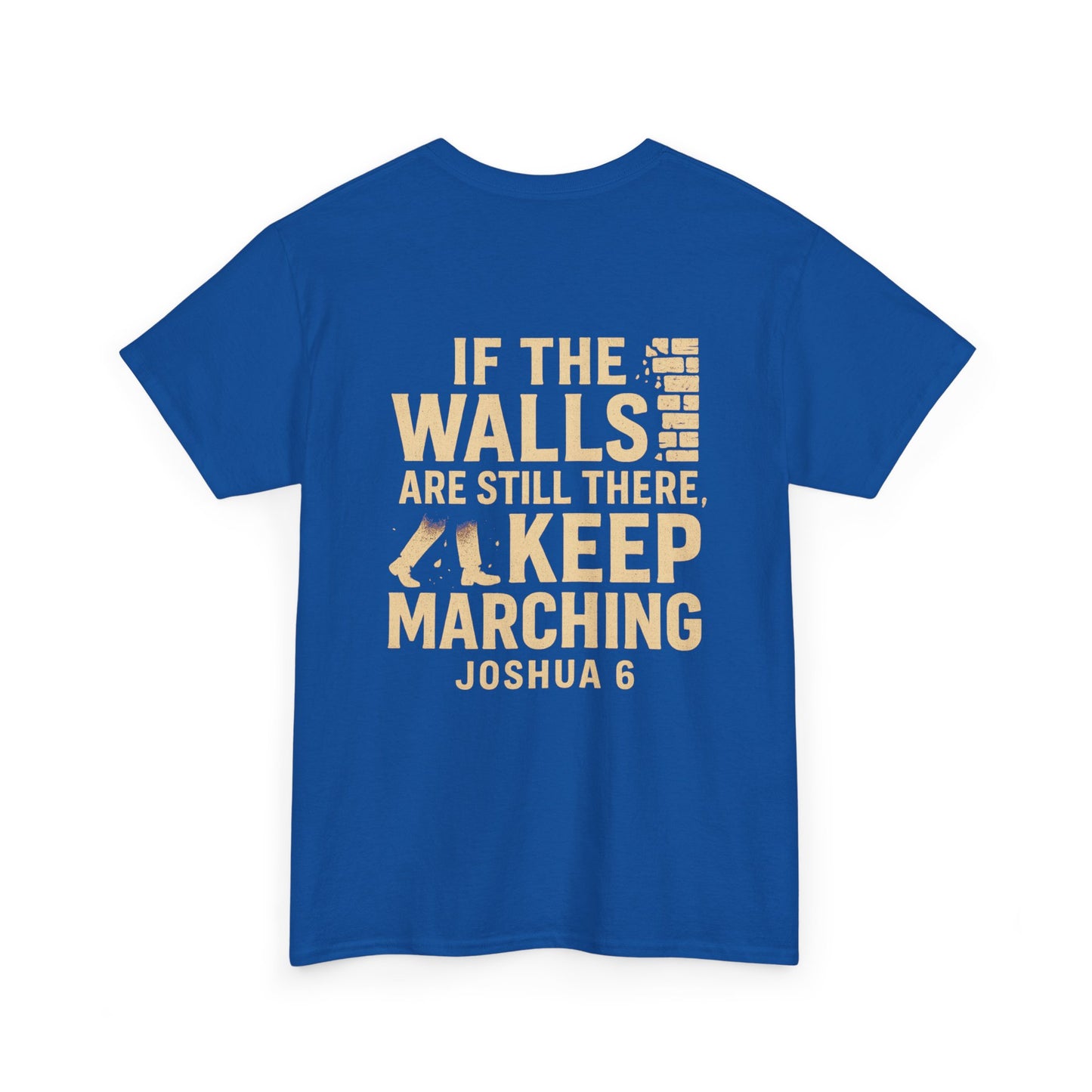 Keep Marching - Joshua 6 Unisex Tee