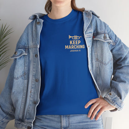 Keep Marching - Joshua 6 Unisex Tee
