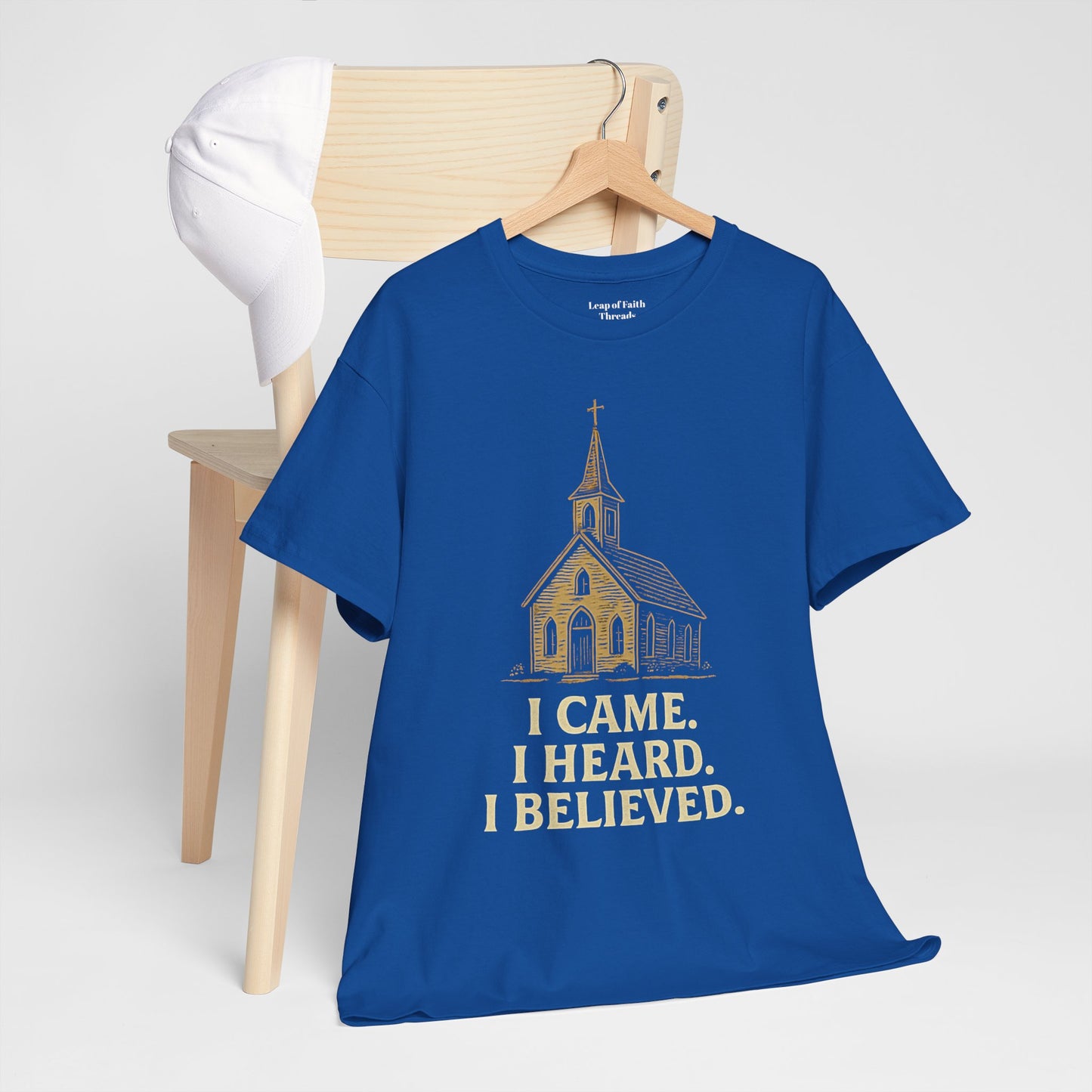 I Came, I Heard, I Believed - Unisex Tee