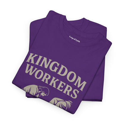Kingdom Workers Needed Unisex Tee