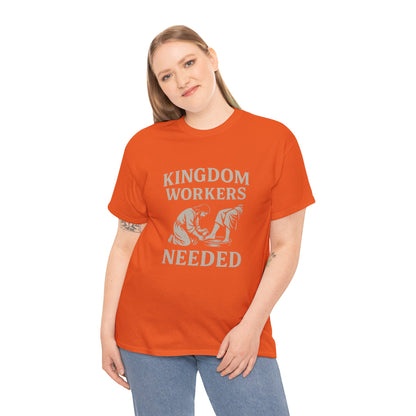 Kingdom Workers Needed Unisex Tee