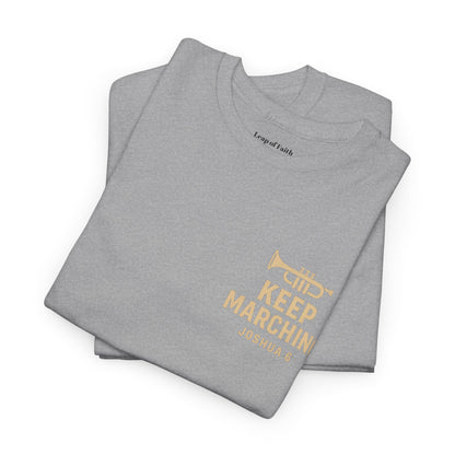 Keep Marching - Joshua 6 Unisex Tee
