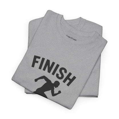 Finish Strong Unisex Tee