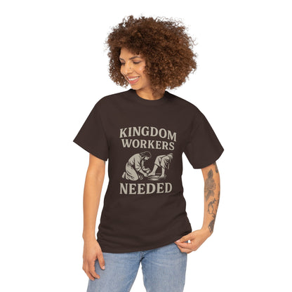 Kingdom Workers Needed Unisex Tee