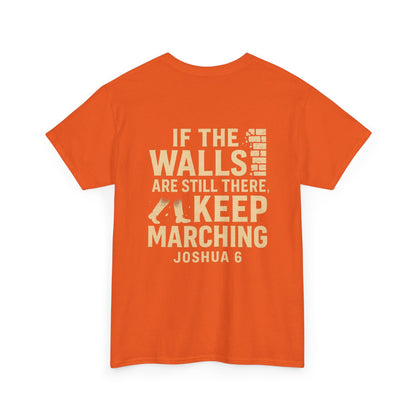 Keep Marching - Joshua 6 Unisex Tee