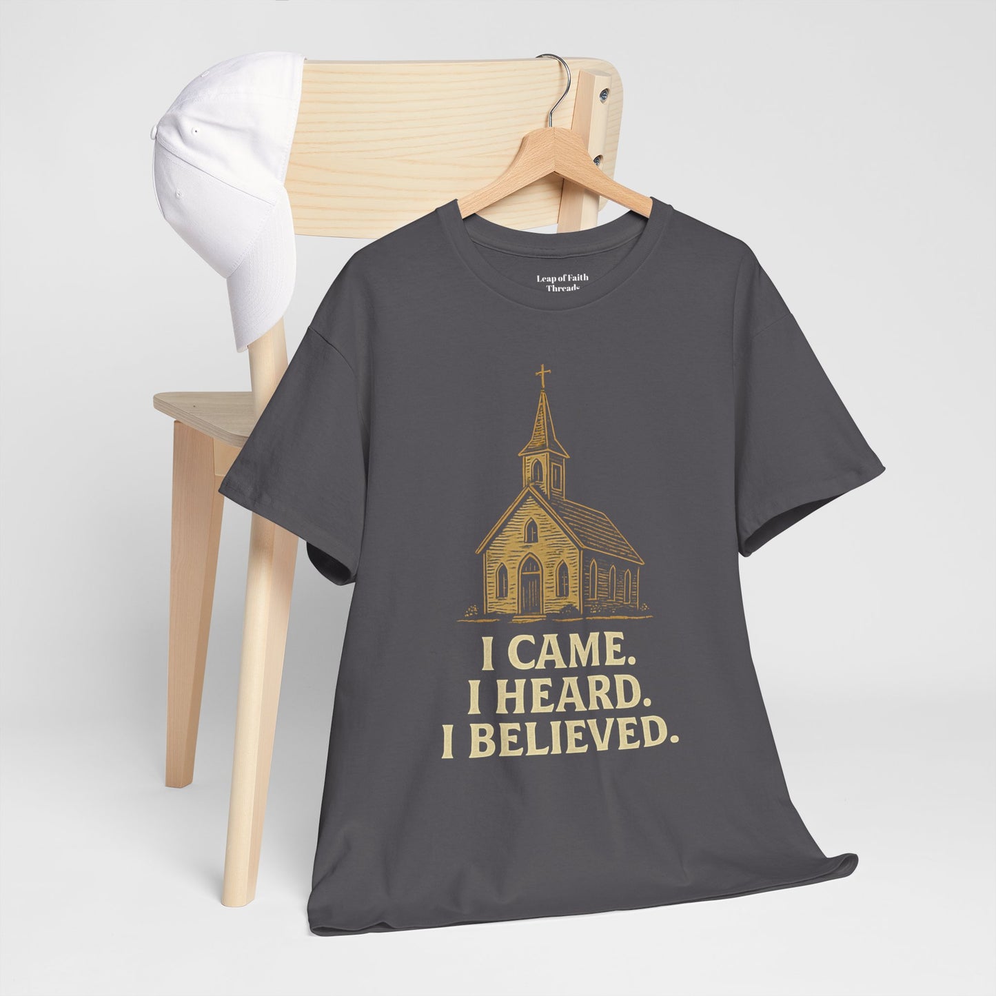 I Came, I Heard, I Believed - Unisex Tee