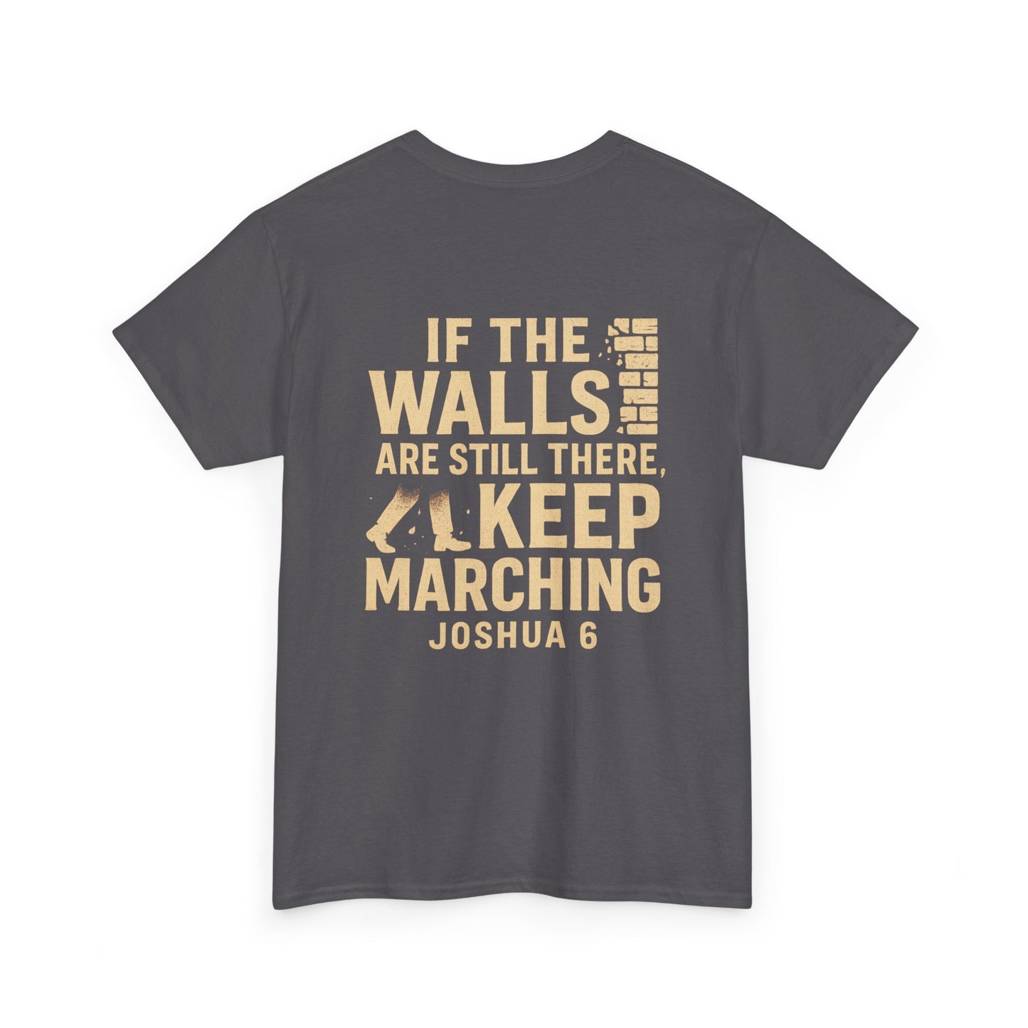 Keep Marching - Joshua 6 Unisex Tee