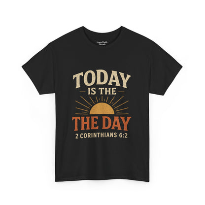 Today Is The Day Unisex Tee