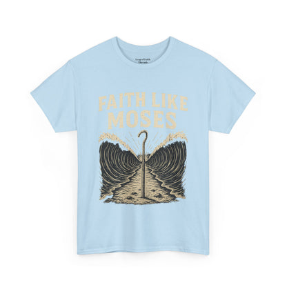 Faith Like Moses Unisex Tee