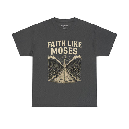 Faith Like Moses Unisex Tee