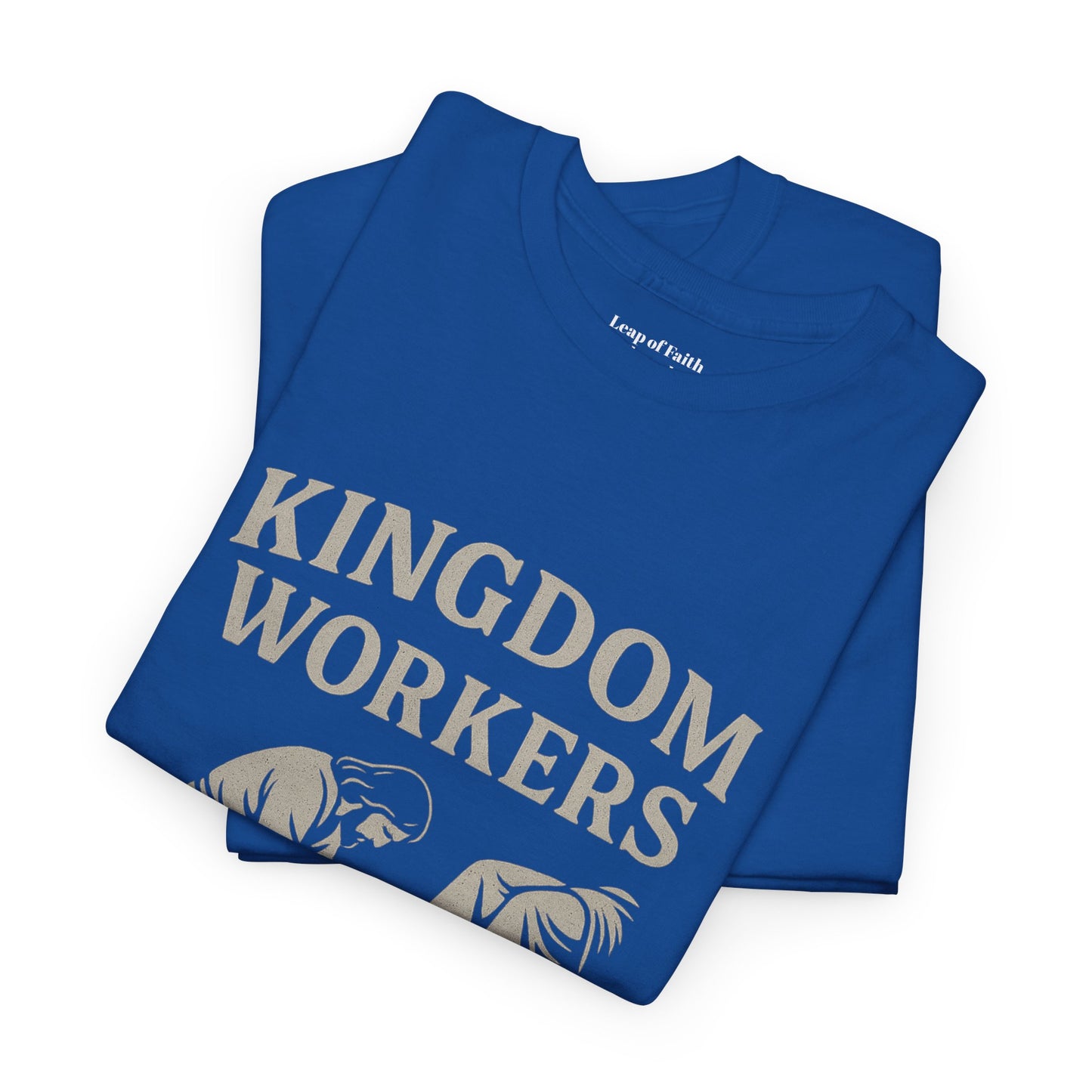 Kingdom Workers Needed Unisex Tee