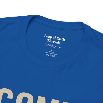 Ezekiel 37:1–10 “Come, Breath, Spirit of God” Unisex Tee