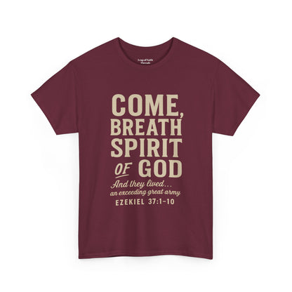 Ezekiel 37:1–10 “Come, Breath, Spirit of God” Unisex Tee