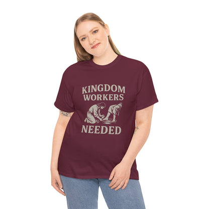 Kingdom Workers Needed Unisex Tee